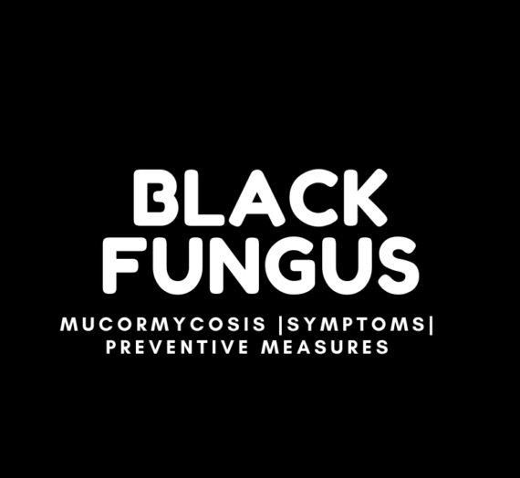 BLACK FUNGUS | Mucormycosis |Symptoms| Preventive Measures